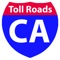 The CA Toll Road application allows the user to get the cost of a toll road at any time day or night