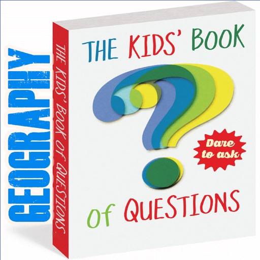 Ten Thousand Questions Kids Ask : Geography