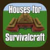 Houses for Survivalcraft - Including Super Guide