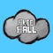 Compete against your friends in this highly addictive endless falling game