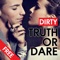 Dirty Truth or Dare - (Adult Party Game)