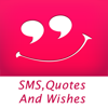 All Types Of Latest SMS,Quotes And Wishes Free App - Santosh Mishra