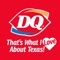 Earn great rewards with the DQ® Texas App, find the closest DQ® Texas location, and get great deals/offers - all from the app