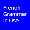 French Grammar in Use