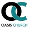 Oasis Church - leading people to become fully devoted followers of Jesus