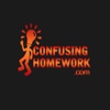 Confusing Homework - Homework help,Free Homework tutor