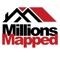 Millions Mapped (MM) gives you access to millions of property listings in almost every state