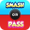 Smash or Pass Challenge