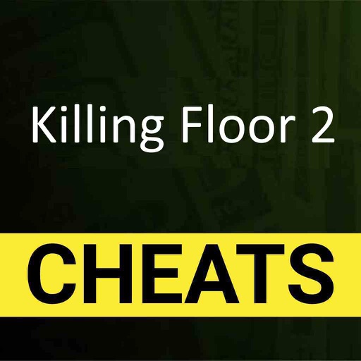 Cheats for Killing Floor 2 iOS App