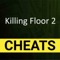Get the most used tips and tricks for Killing Floor 2