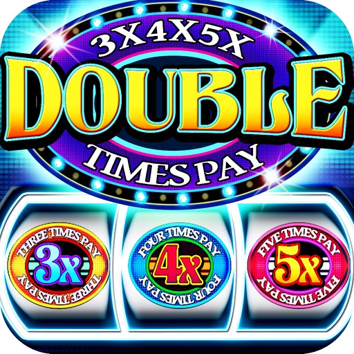 double 3x 4x 5x pay slots