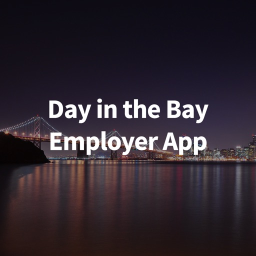 Day in the Bay Employer App