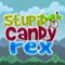 Stupid Candy Rex