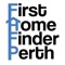 Welcome to the app for First Home Finder Perth