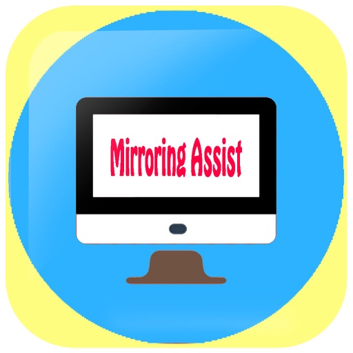 App Guide for Mirroring Assist Icon