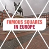 Famous Squares in Europe