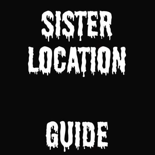 Cheat Guide For FNAF Sister Location - Unofficial iOS App