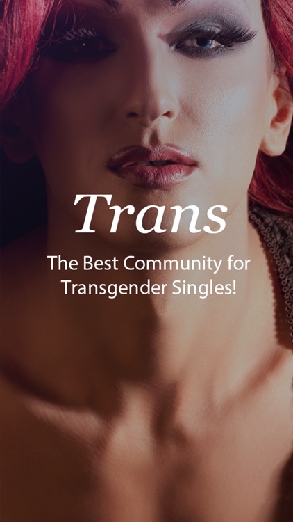 Trans -#1 Transgender Dating, Kinky Chat