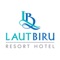 Selamat Datang di Laut Biru Resort Hotel