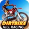 If you love awesome racing games,Dirt Bike Hill Racing is the only racing game you need to play