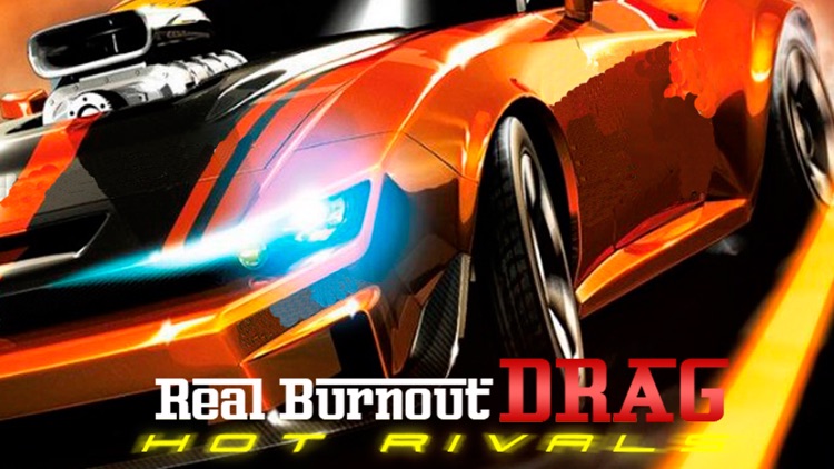 Real Burn Out - Hot Rivals