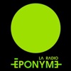 La Radio Eponyme