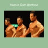 Muscle gain workout