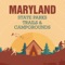 An Ultimate Comprehensive guide to Maryland State Parks, Trails & Campgrounds