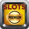 Free SloTs Premium!!--Free Slots Machine!