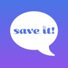save it! now