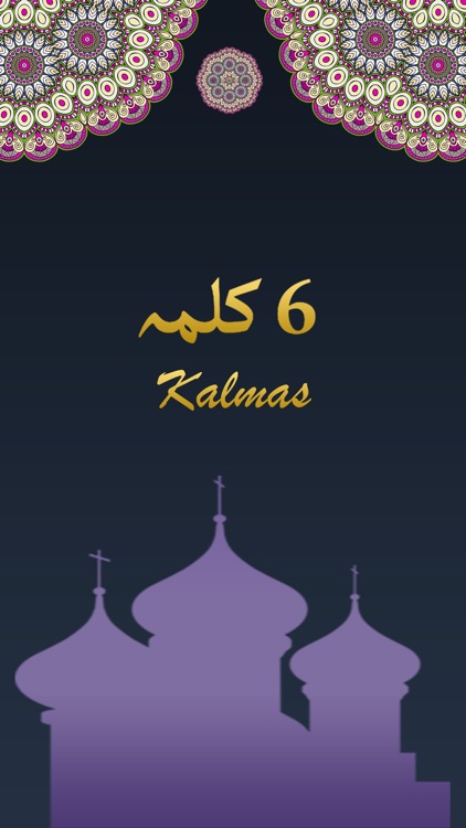 6 Kalma of Islam With Audio Translation