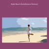 Ballet beach body balance workout