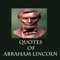 Abraham Lincoln was an American politician and lawyer who served as the 16th President  of the United States from March 1861 until his assassination in April 1865