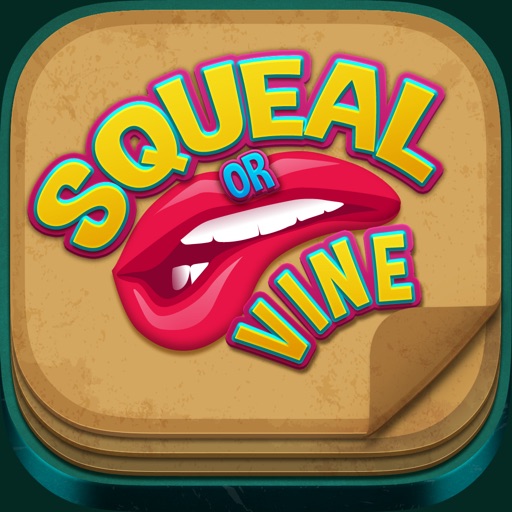 Truth or Dare — SQUEAL OR VINE iOS App