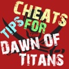 Cheats Tips For Dawn Of Titans