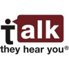 Talk. They Hear You. Campaign