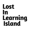 Lost in Learning Island