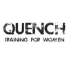 Quench Training for Women