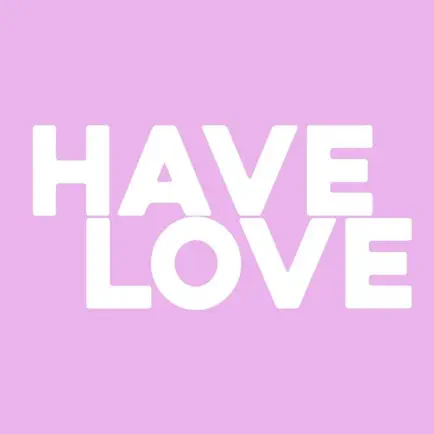 Have Love Читы