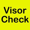 Visor Check