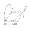 Cheryl House of Hair