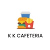 K K Cafeteria