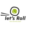 Let’s Roll – Fast Moving Sushi