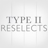 Type II Reselects