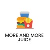 More and More juice