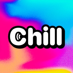 Chill - Your friends’ songs