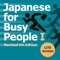 This App is a supplementary study material complementing the Japanese for Busy People I Revised 4th Edition textbook