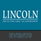 This app is for attendees of Lincoln Healthcare Leadership conferences