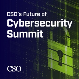 CSO's Future of Cybersecurity