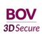 The BOV 3D Secure app is downloadable to smart devices and will enable the user to effect online purchases with a Bank of Valletta debit or credit card